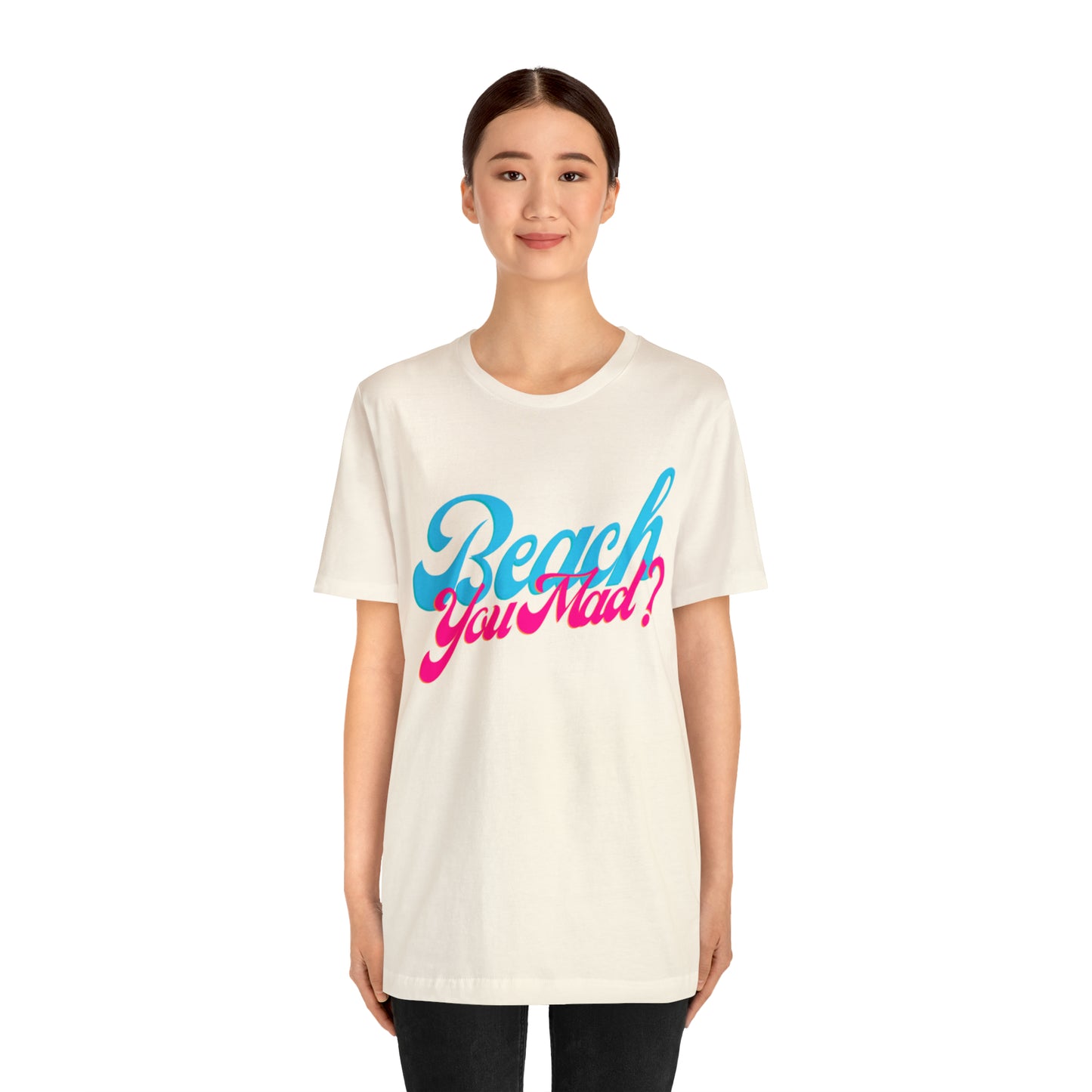 DCAL Beach Collection "Beach You Mad?" Unisex Jersey Short Sleeve Tee