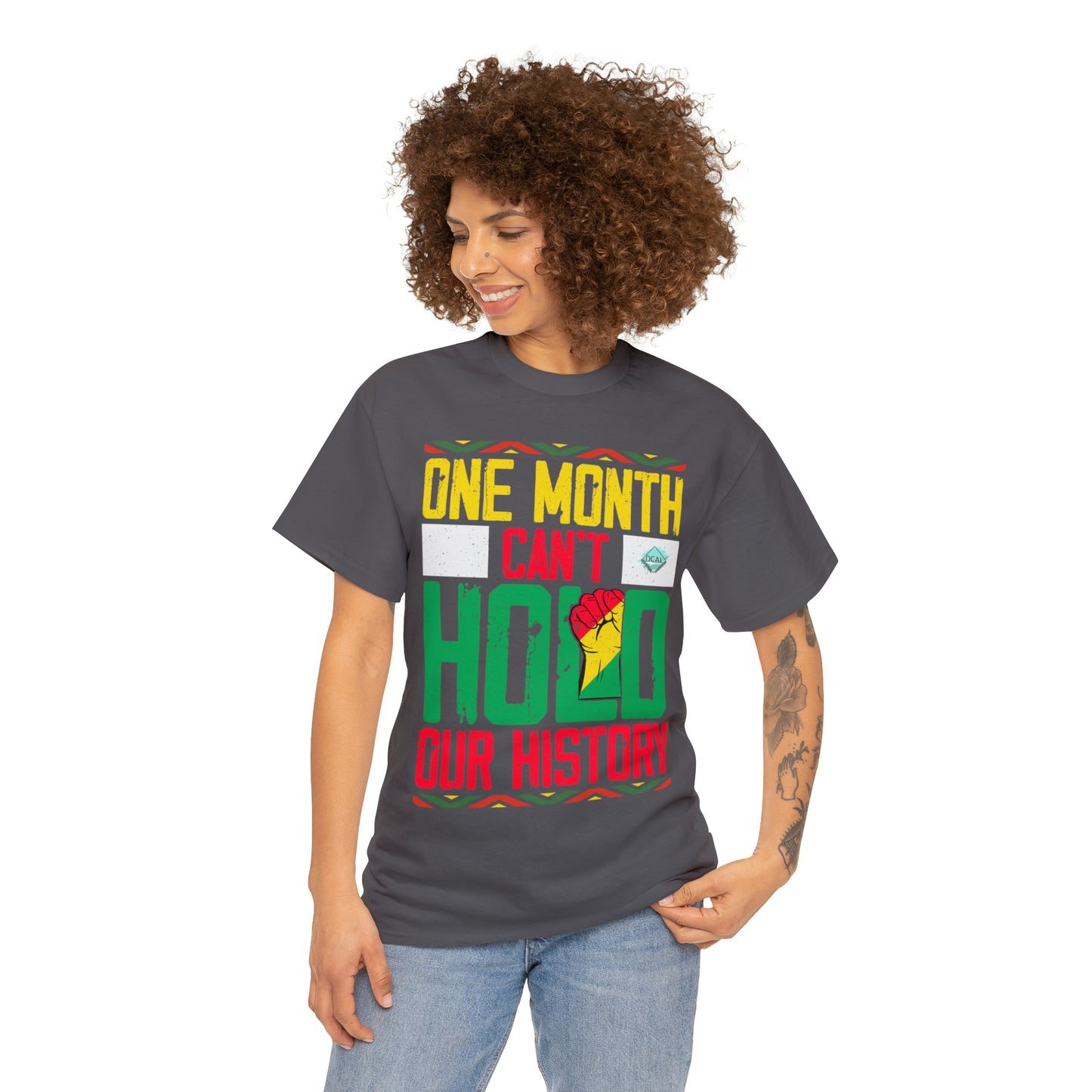 DCAL Juneteenth "Can't Hold Our History" Unisex Heavy Cotton Tee