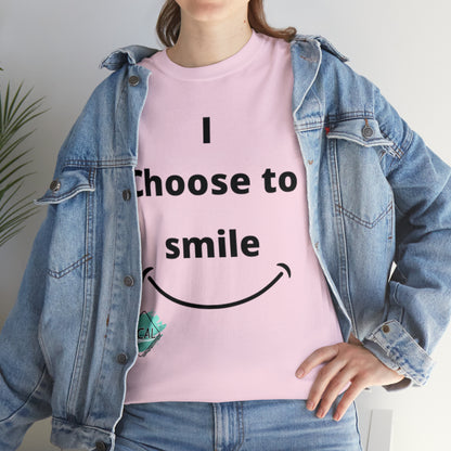 DCAL Graphic Tees "I Choose To Smile" Unisex Heavy Cotton Tee