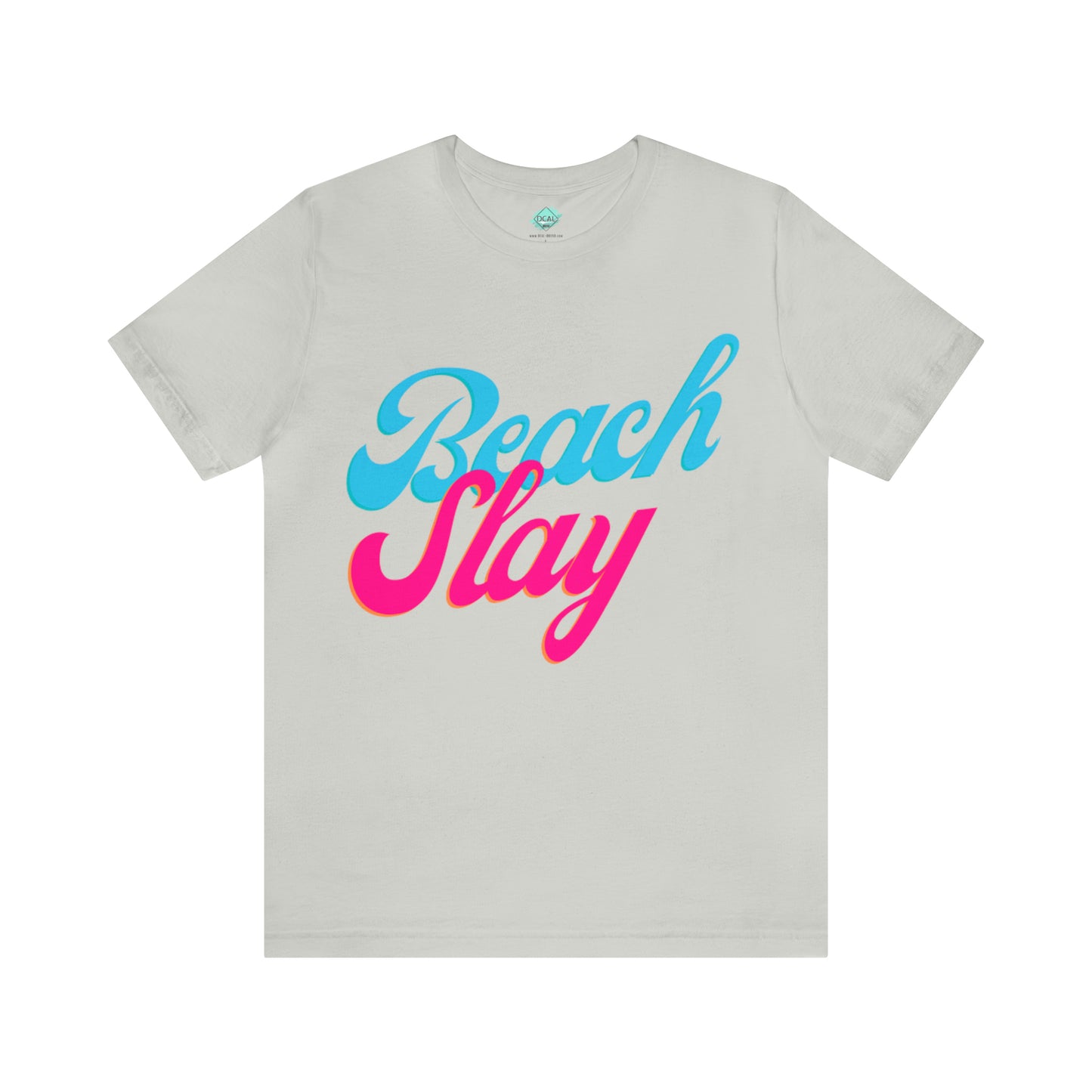 DCAL Beach Collection "Beach Slay" Unisex Jersey Short Sleeve Tee