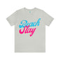 DCAL Beach Collection "Beach Slay" Unisex Jersey Short Sleeve Tee