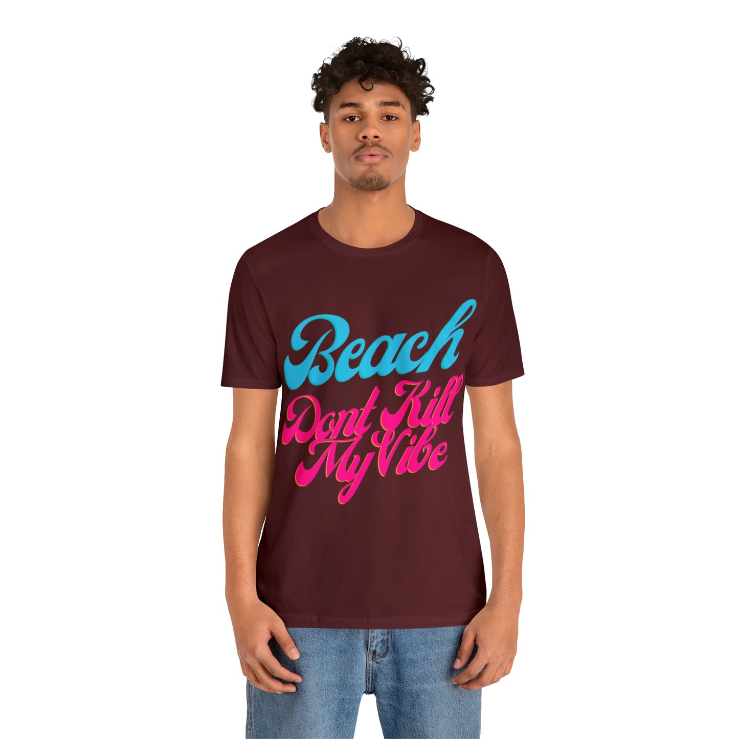 DCAL Beach Collection "Beach Dont Kill My Vibe" Unisex Jersey Short Sleeve Tee