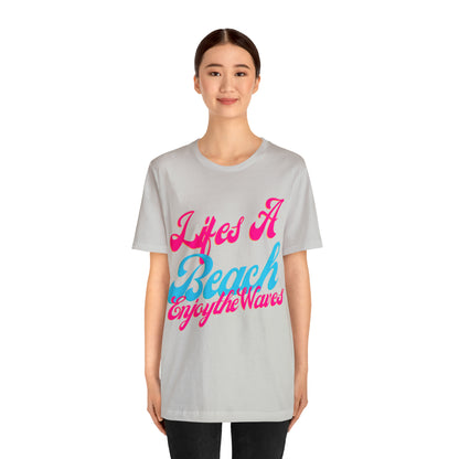 DCAL Beach Collection "Lifes a Beach Enjoy The View" Unisex Jersey Short Sleeve Tee