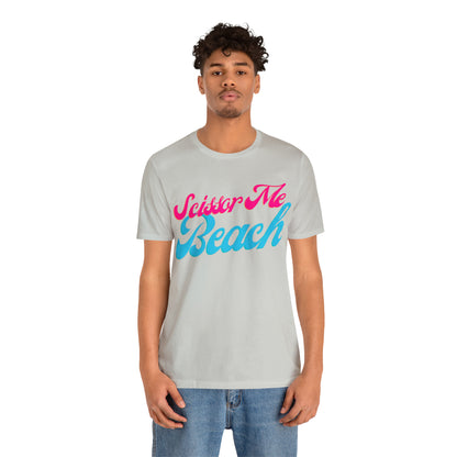 DCAL Beach Collection "Scissor Me Beach" Unisex Jersey Short Sleeve Tee