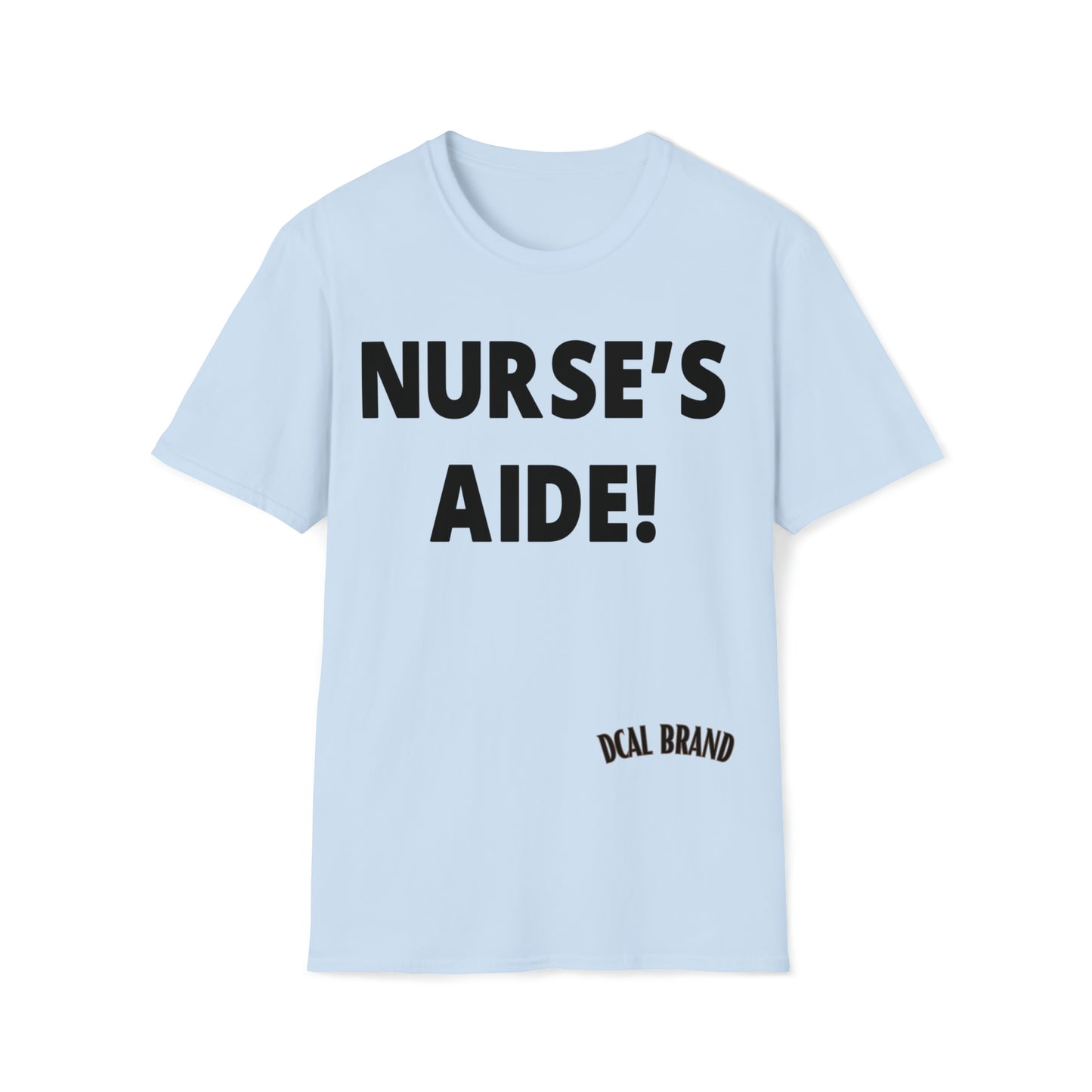 DCAL Graphic Tees CNA "Nurses Aide" Unisex Softstyle T-Shirt