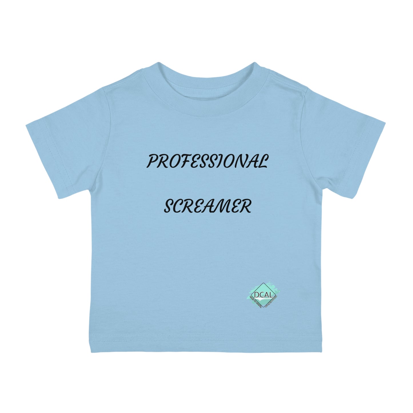 DCAL Baby Clothes "Professional Screamer" Infant Cotton Jersey Tee