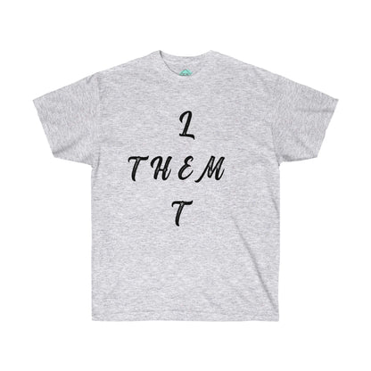 DCAL Strength in Stiches "Let Them"  Unisex Ultra Cotton Tee