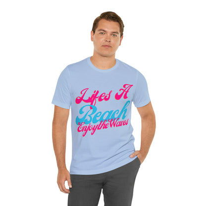 DCAL Beach Collection "Lifes a Beach Enjoy The View" Unisex Jersey Short Sleeve Tee