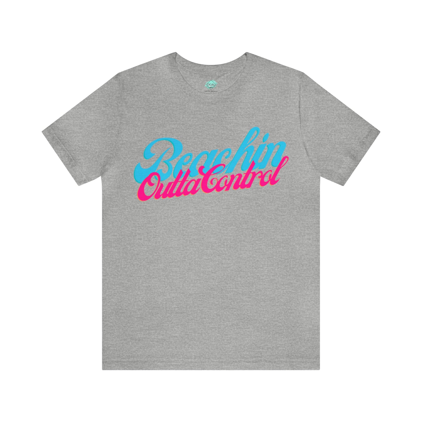 DCAL Beach Collection "Beachin Outta Control" Unisex Jersey Short Sleeve Tee