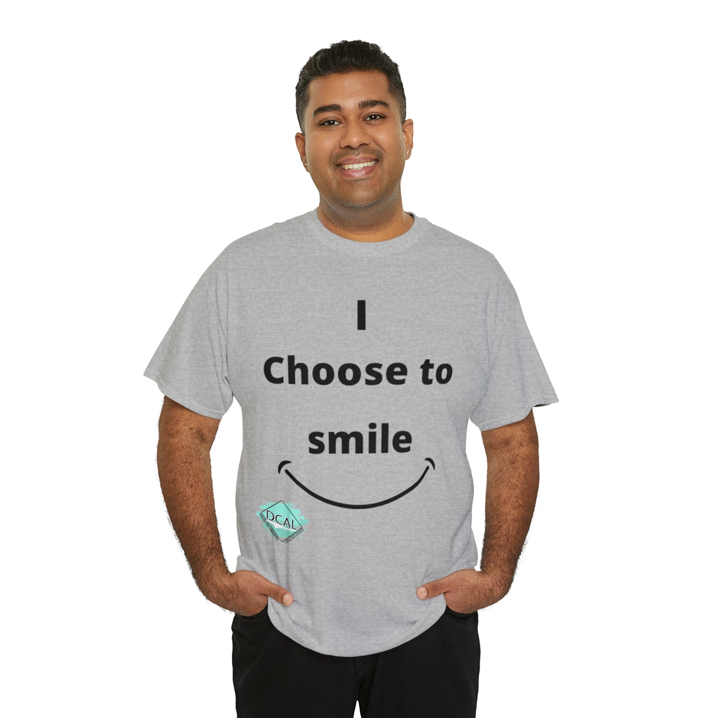 DCAL Graphic Tees "I Choose To Smile" Unisex Heavy Cotton Tee