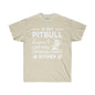 DCAL Pitbull Passion "Pitbull Approval" Unisex Ultra Cotton Tee