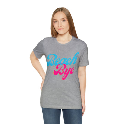 DCAL Beach Collection "Beach Bye" Unisex Jersey Short Sleeve Tee