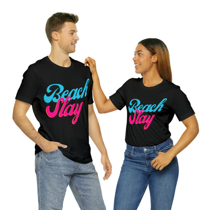 DCAL Beach Collection "Beach Slay" Unisex Jersey Short Sleeve Tee