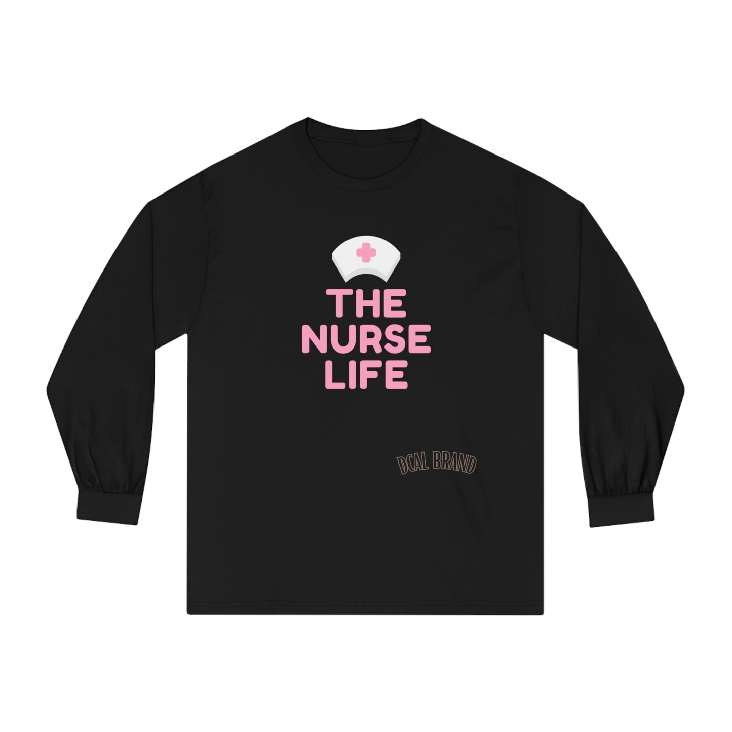 DCAL Healthcare Humor Unisex Classic Long Sleeve T-Shirt