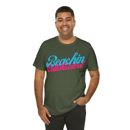 DCAL Beach Collection "Beachin Outta Control" Unisex Jersey Short Sleeve Tee