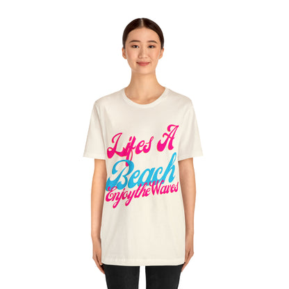 DCAL Beach Collection "Lifes a Beach Enjoy The View" Unisex Jersey Short Sleeve Tee