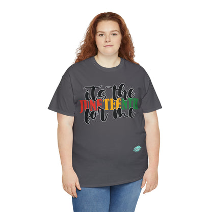 DCAL Juneteenth "Its the Juneteenth For Me" Unisex Heavy Cotton Tee