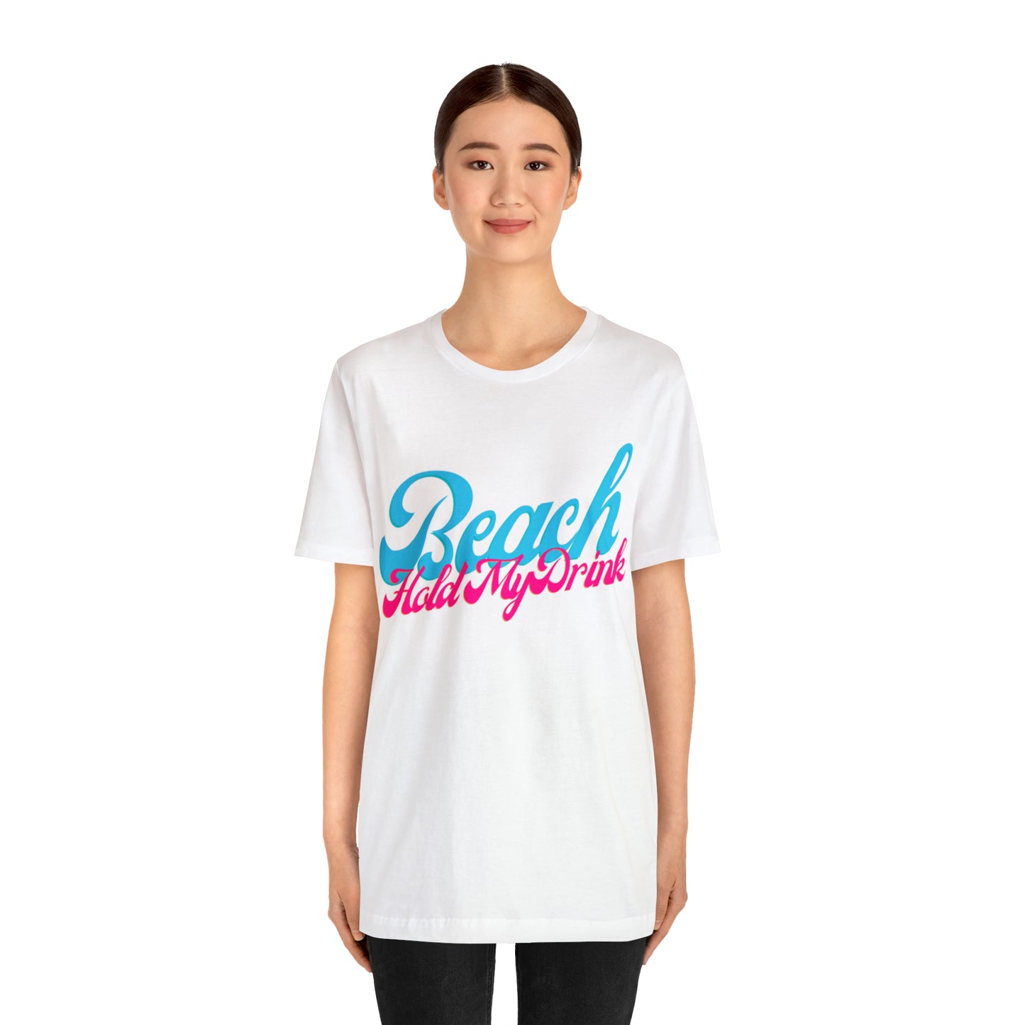 DCAL Beach Collection "Beach Hold My Drink" Unisex Jersey Short Sleeve Tee