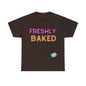 DCAL Graphic Tees "Freshly Baked" Unisex Heavy Cotton Tee