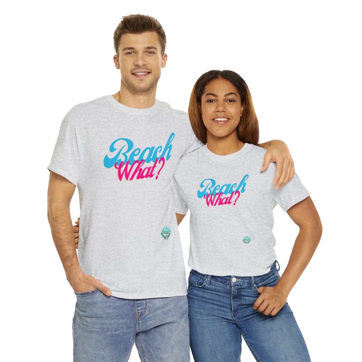 DCAL Beach Collection "Beach What?" Unisex Heavy Cotton Tee