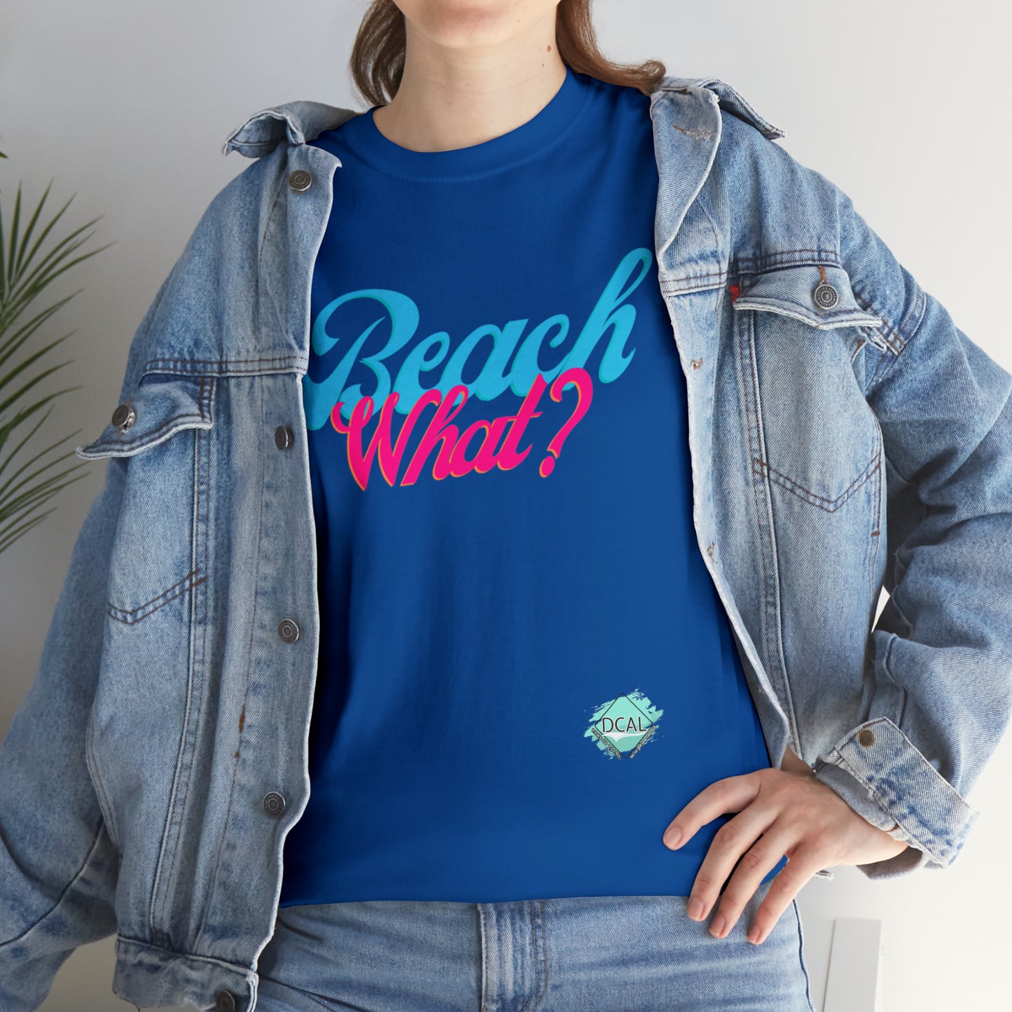 DCAL Beach Collection "Beach What?" Unisex Heavy Cotton Tee