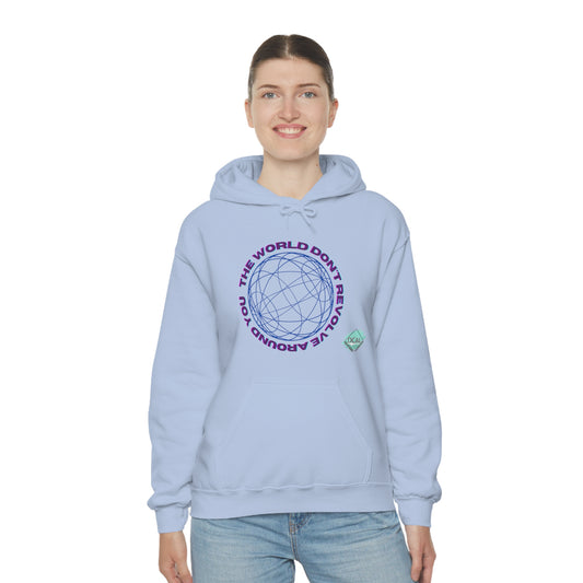 DCAL Graphic Tees "The World Don't Revolve Around you" Unisex Heavy Blend™ Hooded Sweatshirt