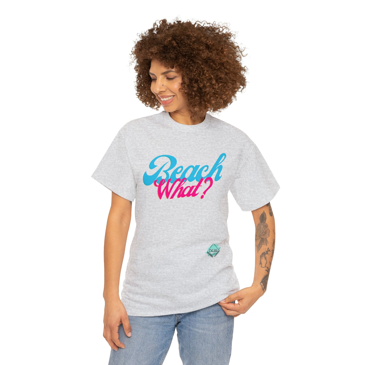 DCAL Beach Collection "Beach What?" Unisex Heavy Cotton Tee